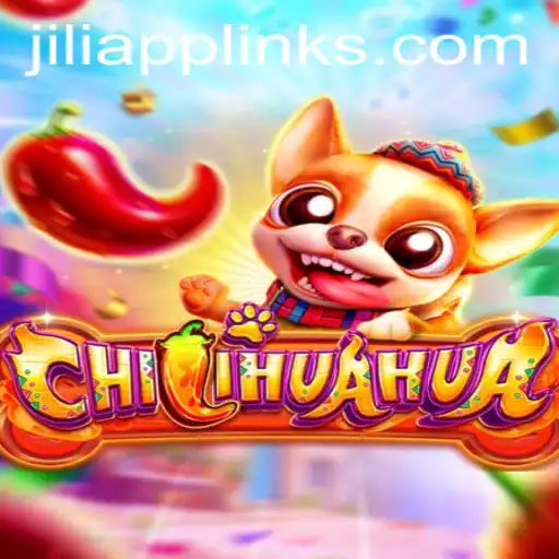 Discovering the Exciting World of CHILIHUAHUA: A New Gaming Experience with JILIAPP