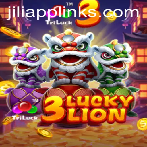 Exploring the Exciting World of 3LUCKYLION on JILIAPP