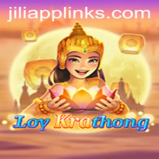 LoyKrathong: Immersing in the Festive Spirit through JILIAPP Game